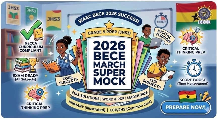 BECE SUPER MOCK 1 Questions & Answers